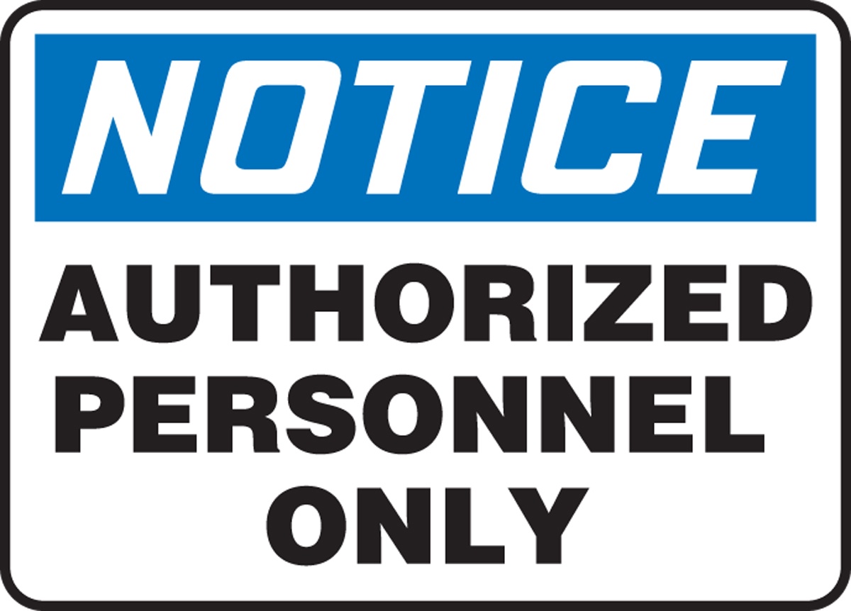 Accuform 'Notice Authorized Personnel Only' Plastic Sign from GME Supply