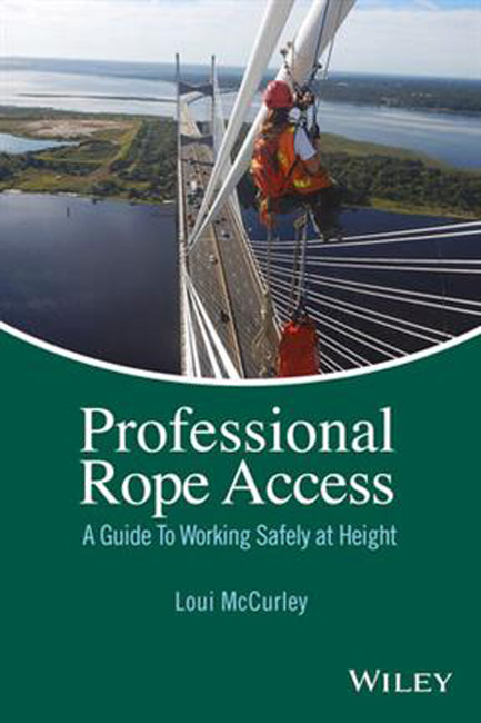 PMI Professional Rope Access: A Guide to Working Safely at Height - Loui McCurley | BK13042 from GME Supply